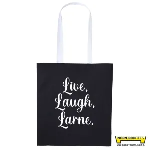 Live Laugh Larne - Duo Colour Tote Bag
